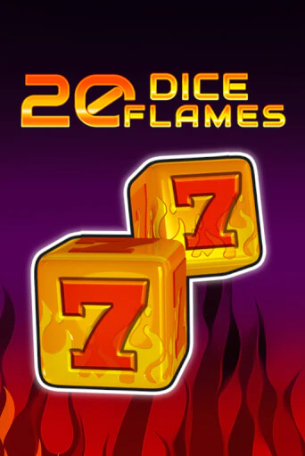Играть в слот 20 Dice Flames   бесплатно онлайн | Azino Mobile