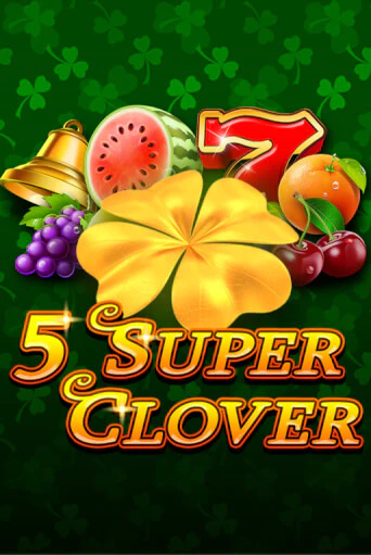 Играть в слот 5 Super Clover бесплатно онлайн | Azino Mobile