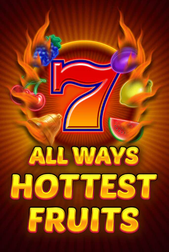 Играть в слот All Ways Hottest Fruits бесплатно онлайн | Azino Mobile