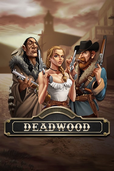 Играть в слот Deadwood бесплатно онлайн | Azino Mobile
