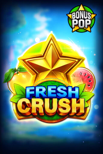 Играть в слот Fresh Crush бесплатно онлайн | Azino Mobile