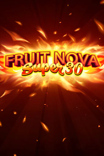 Играть в слот Fruit Super Nova 30 бесплатно онлайн | Azino Mobile