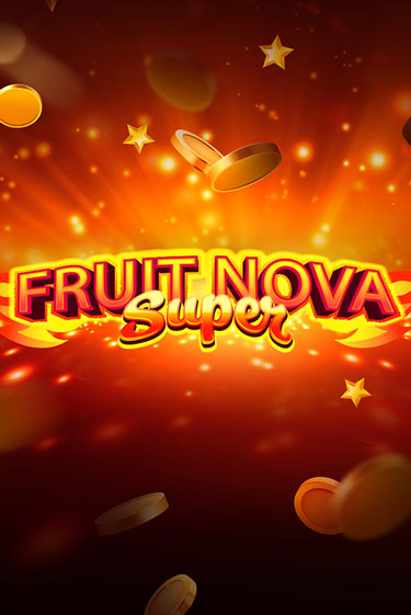 Играть в слот Fruit Super Nova бесплатно онлайн | Azino Mobile