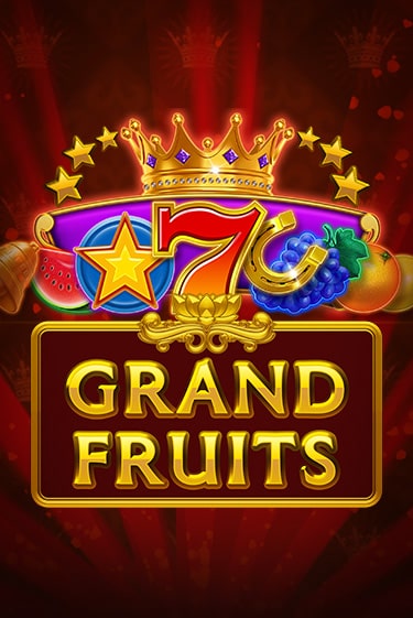 Играть в слот Grand Fruits бесплатно онлайн | Azino Mobile