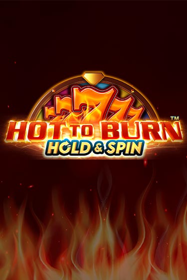 Играть в слот Hot to Burn Hold and Spin бесплатно онлайн | Azino Mobile