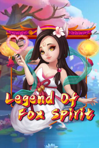 Играть в слот Legend of Fox Spirit бесплатно онлайн | Azino Mobile