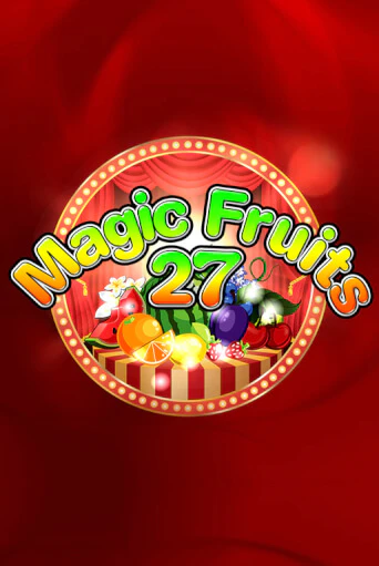 Играть в слот Magic Fruits 27 бесплатно онлайн | Azino Mobile