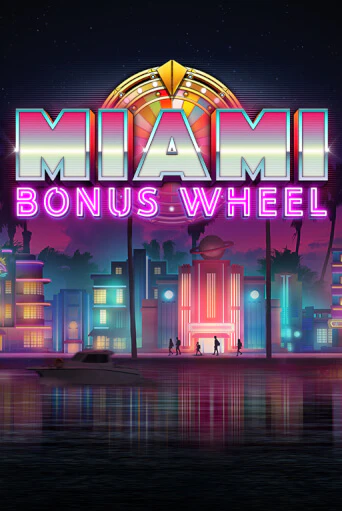 Играть в слот Miami Bonus Wheel Hit'n'Roll бесплатно онлайн | Azino Mobile
