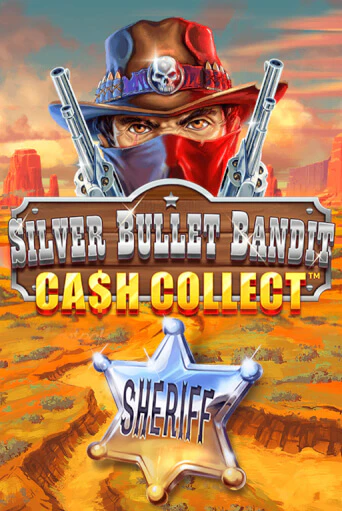 Играть в слот Silver Bullet Bandit: Cash Collect бесплатно онлайн | Azino Mobile