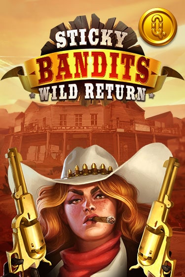 Играть в слот Sticky Bandits: Wild Returns бесплатно онлайн | Azino Mobile