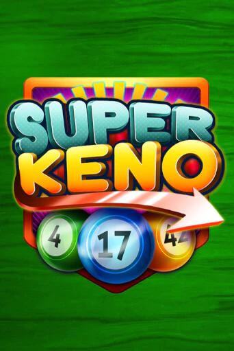 Играть в слот Super Keno бесплатно онлайн | Azino Mobile
